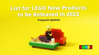 2022 List for LEGO New Products | Star Wars, Marvel, City, Ninjago, Friends, Dots, Batman and more