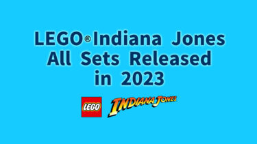 2023 LEGO(R)Indiana Jones Sets and Building Instructions by Months