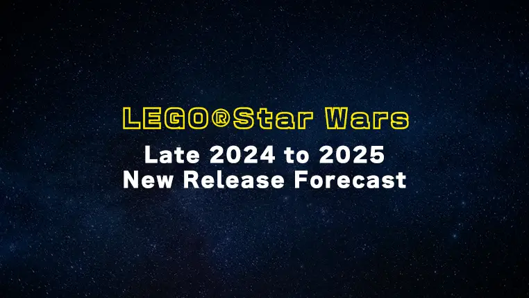 Unexpected Starships and Classic Sets: A Preview of All LEGO® Star Wars Sets for Late 2024 to 2025 [Predictions]