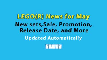 Latest LEGO News for May - New Sets, LEGO Sale, Promotion, Release Date and More